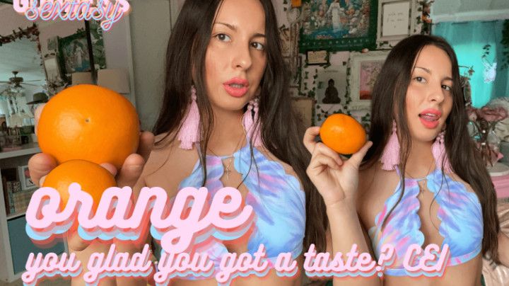 Orange You Glad You Got A Taste? CEI Task