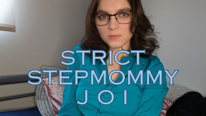 Strict Stepmommy JOI