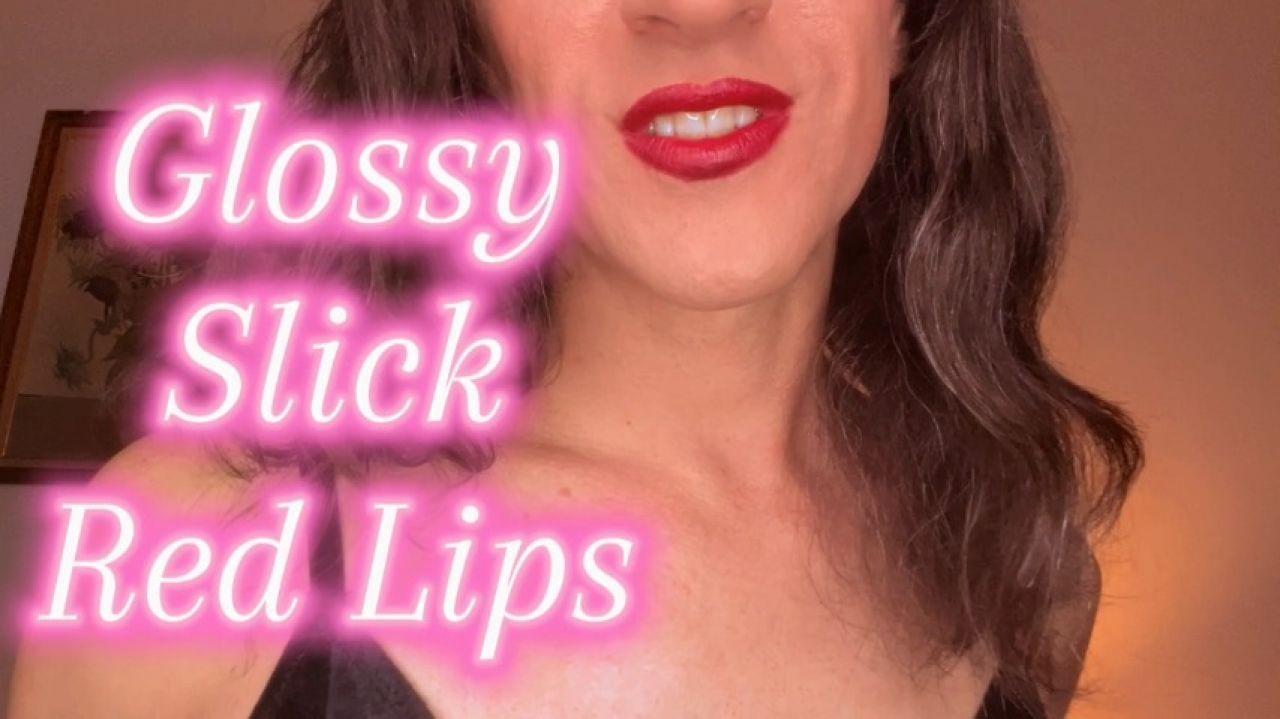 Glossy Slick Red Lips