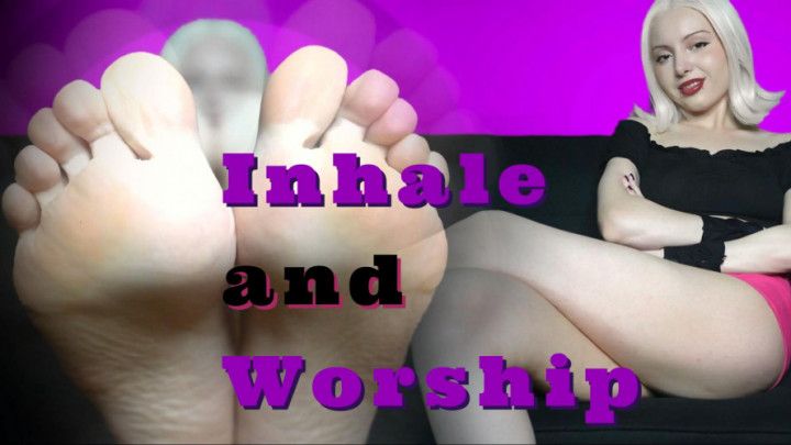 Inhale and Worship