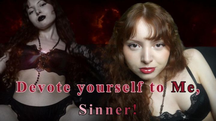 Devote yourself to Me, Sinner