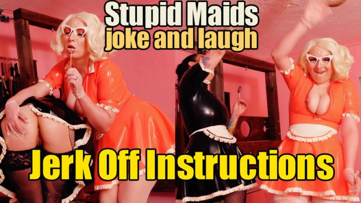 Stupid latex maids joke and laugh while Jerk Off Instruction