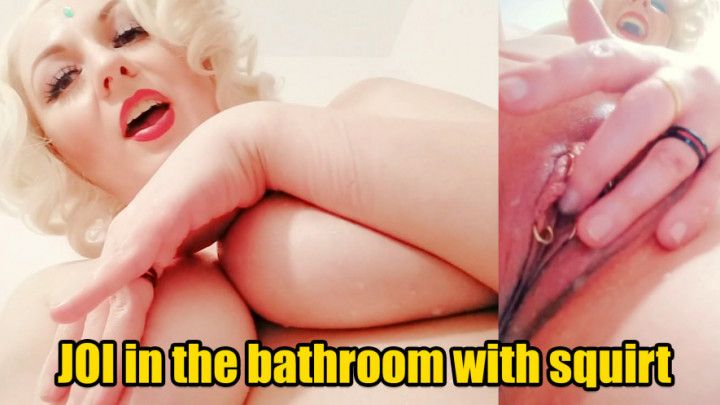 JOI in the bathroom with squirt