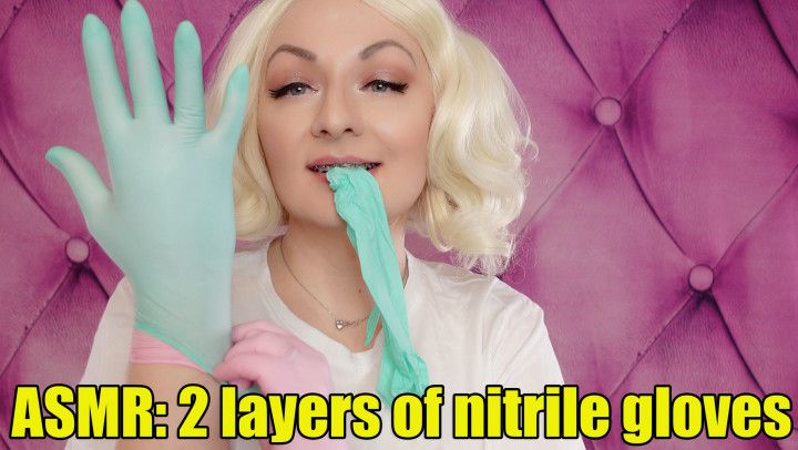 2 layers of nitrile gloves ASMR video