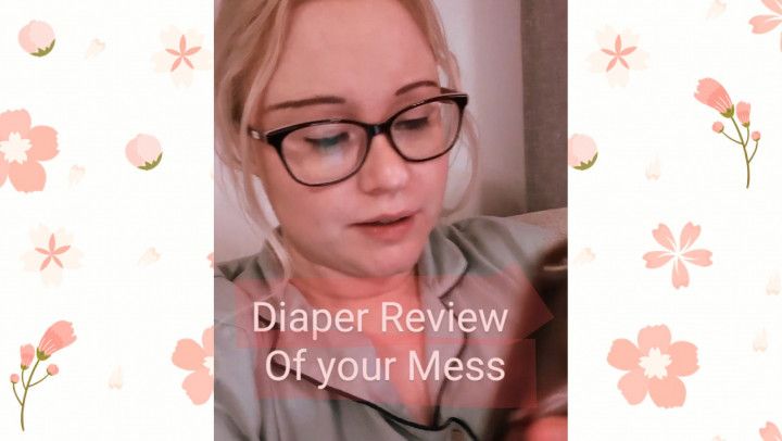 Diaper Review of your Mess