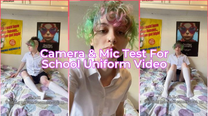 Camera And Mic Test For School Uniform Video