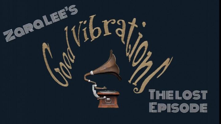 Good Vibrations - The Lost Episode