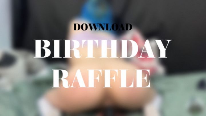 BIRTHDAY RAFFLE