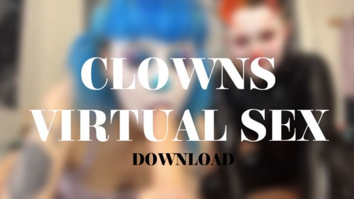 CLOWNS VIRTUAL SEX