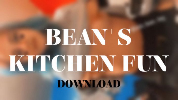 BEANS KITCHEN FUN