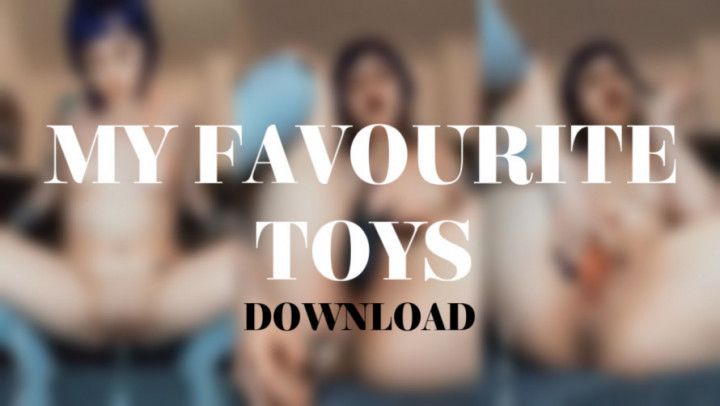 MY FAVOURITE TOYS