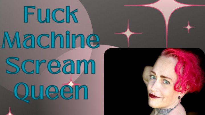 Fuck Machine Scream Queen