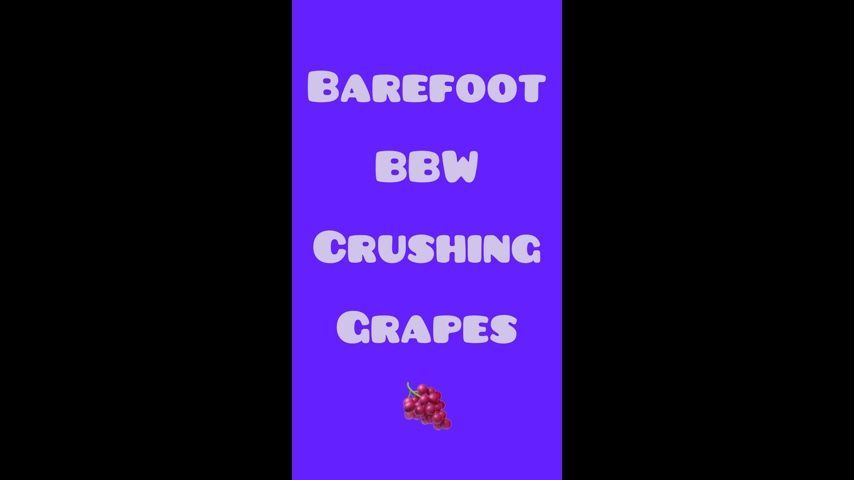 BBW crushes grapes with feet