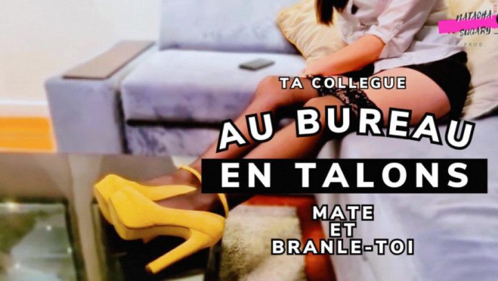 Ta collegue au bureau en talons  Mate et branle toi