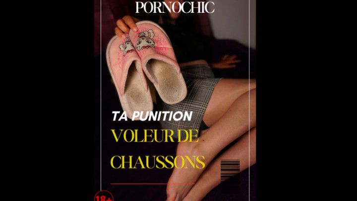 Ta punition voleur de chaussons