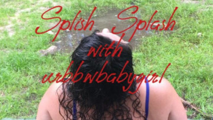 Splish Splash with urbbwbabygirl