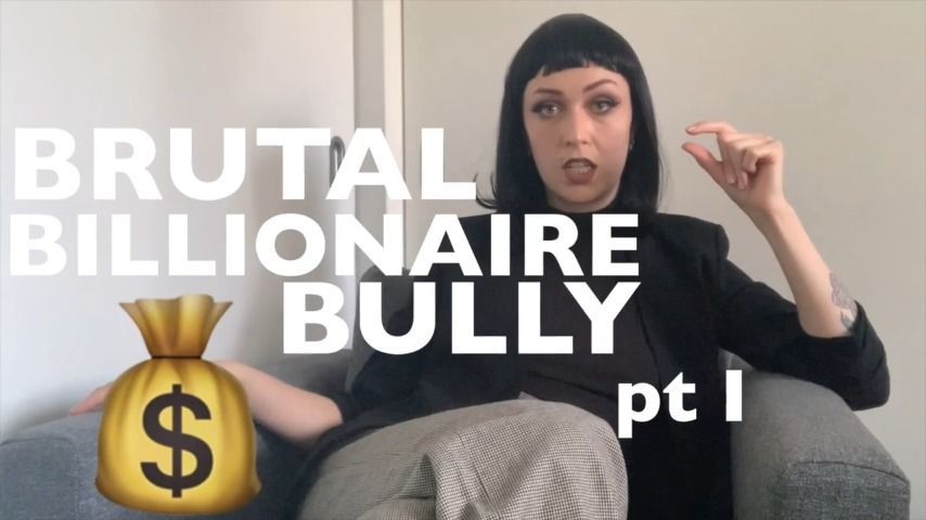 BILLIONAIRE BULLY I