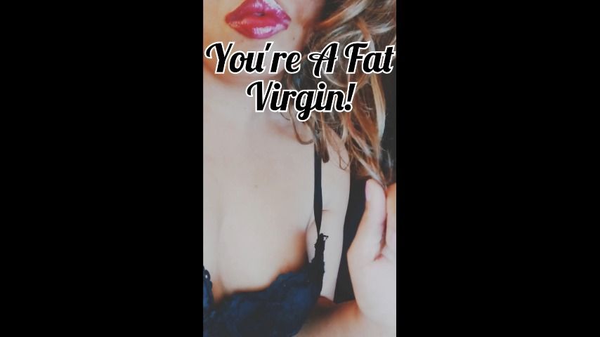 You'll Always Be A Fat Virgin Audio