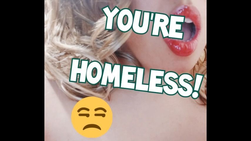 You're Homeless! EW! Audio