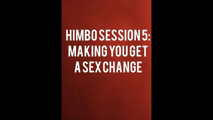 Himbo Session 5: Sex Change Audio