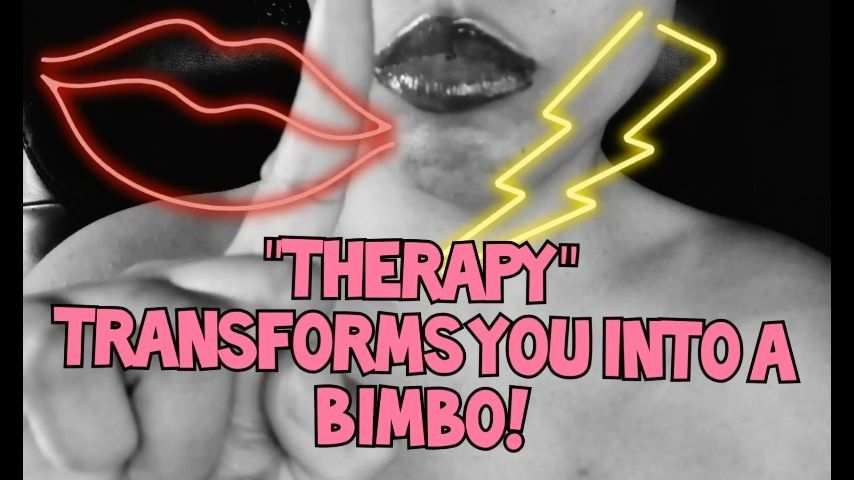 Therapy Makes U Into A Bimbo Nightmare