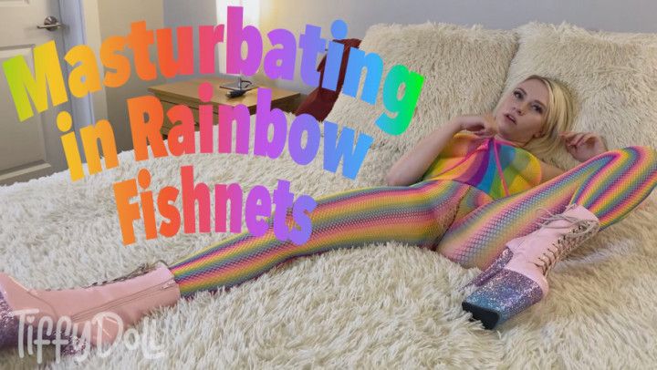 Masturbating in Rainbow Fishnets