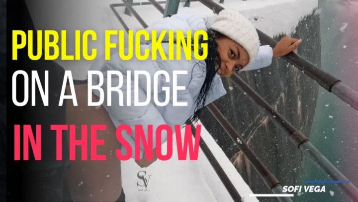 Public Fucking on a Bridge in the Snow