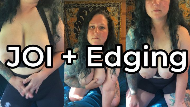 JOI + Edging