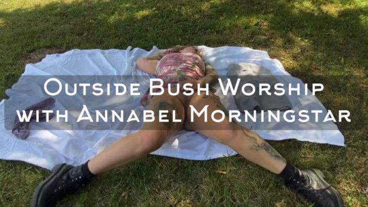 Outside Bush Worship