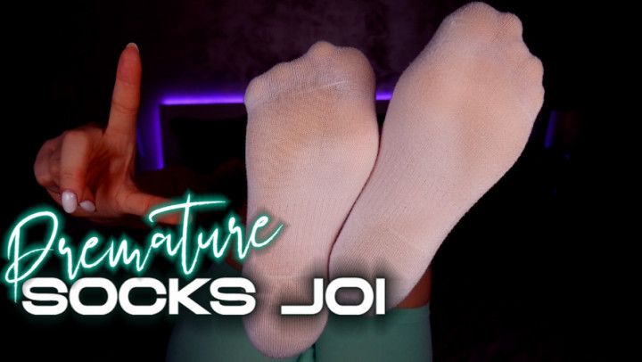 Premature Socks JOI