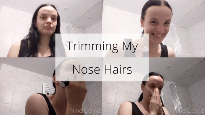 Trimming My Nose Hairs