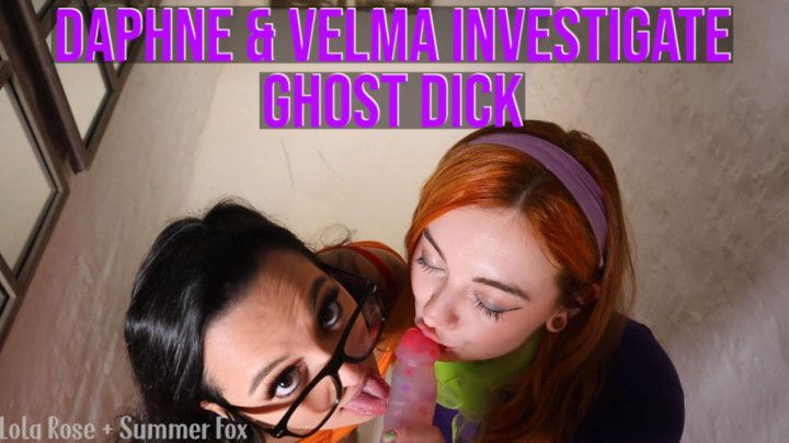 Daphne &amp; Velma Investigate Ghost Dick