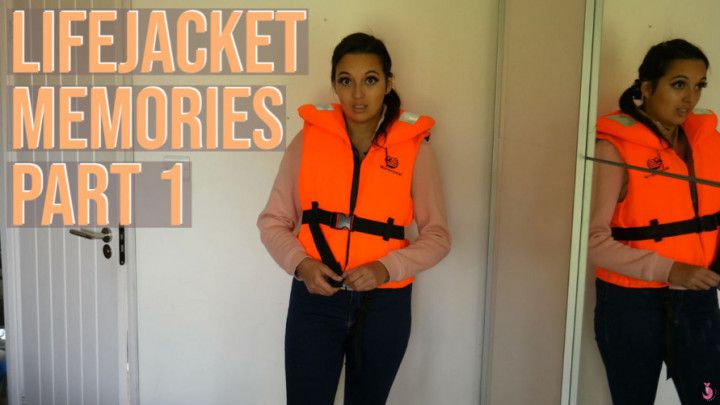 Lifejacket Memories - Part 1