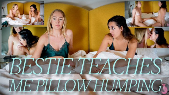 Bestie Teaches Me Pillowhumping