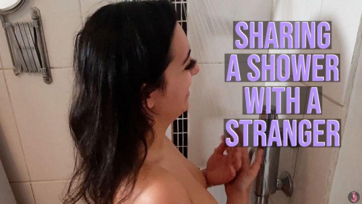 Sharing A Shower With A Stranger