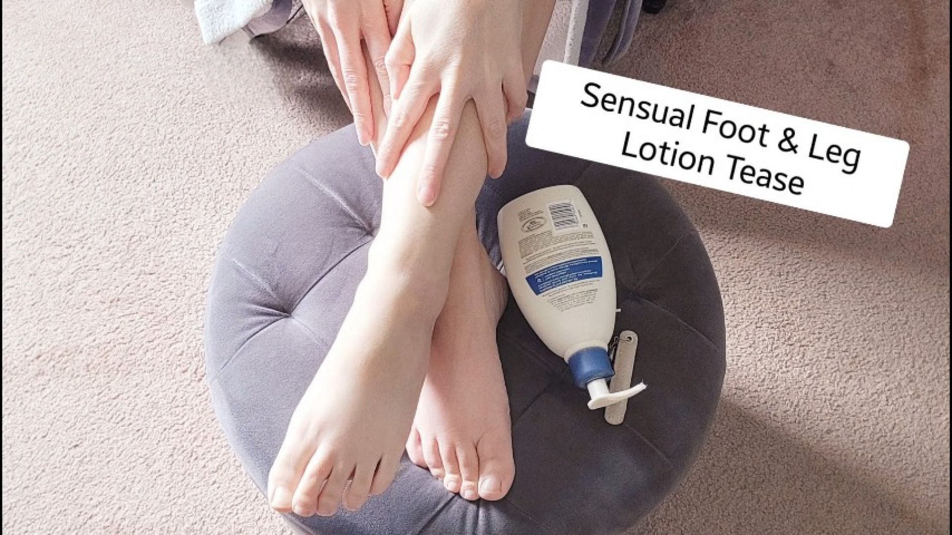 Sensual Foot and Leg Lotion Tease