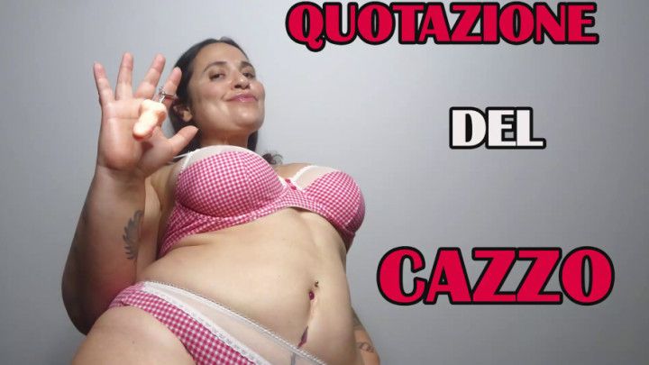 QUOTAZIONE DEL CAZZO