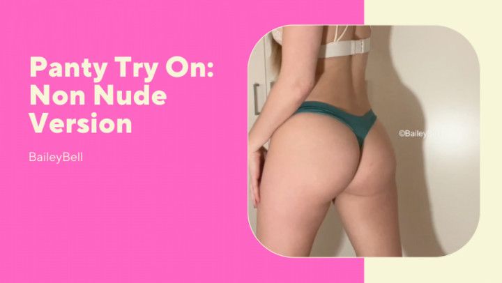 Panty Try On: Non Nude Version