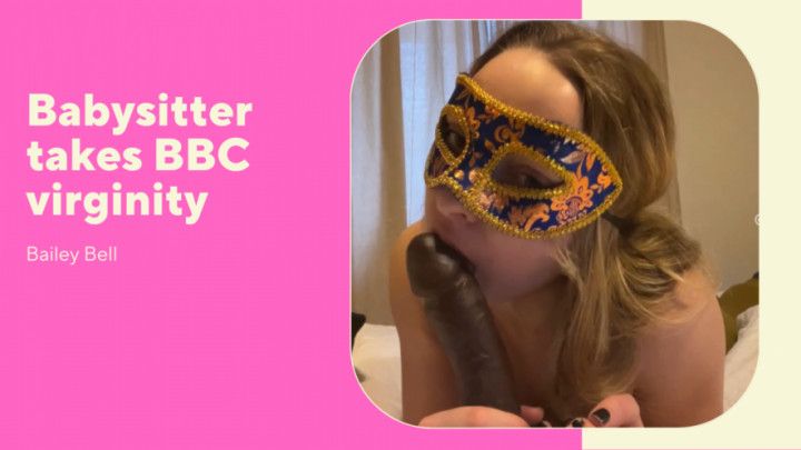 Babysitter takes BBC Virginity