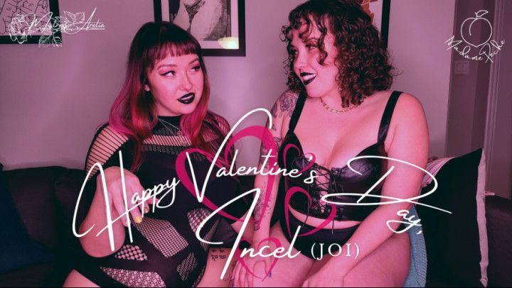 Happy Valentine's Day, Incel! JOI