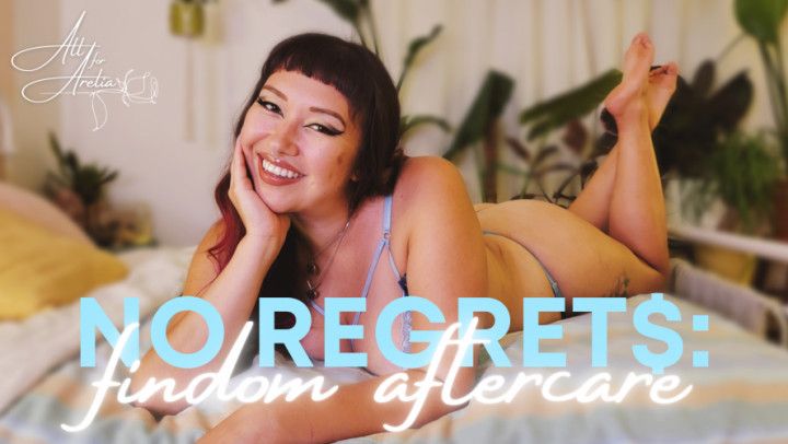 No Regrets: Findom Aftercare