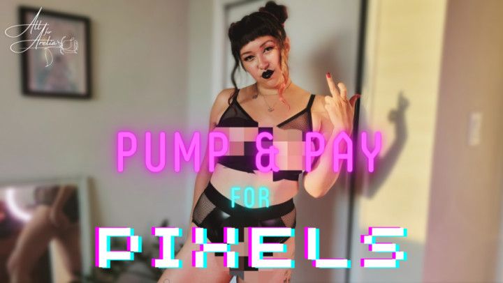 Pump &amp; Pay for Pixels