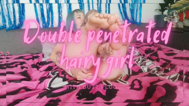 Double penetrated  hairy girl