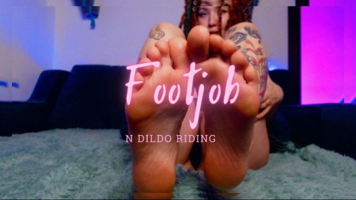 Footjob n dildo riding