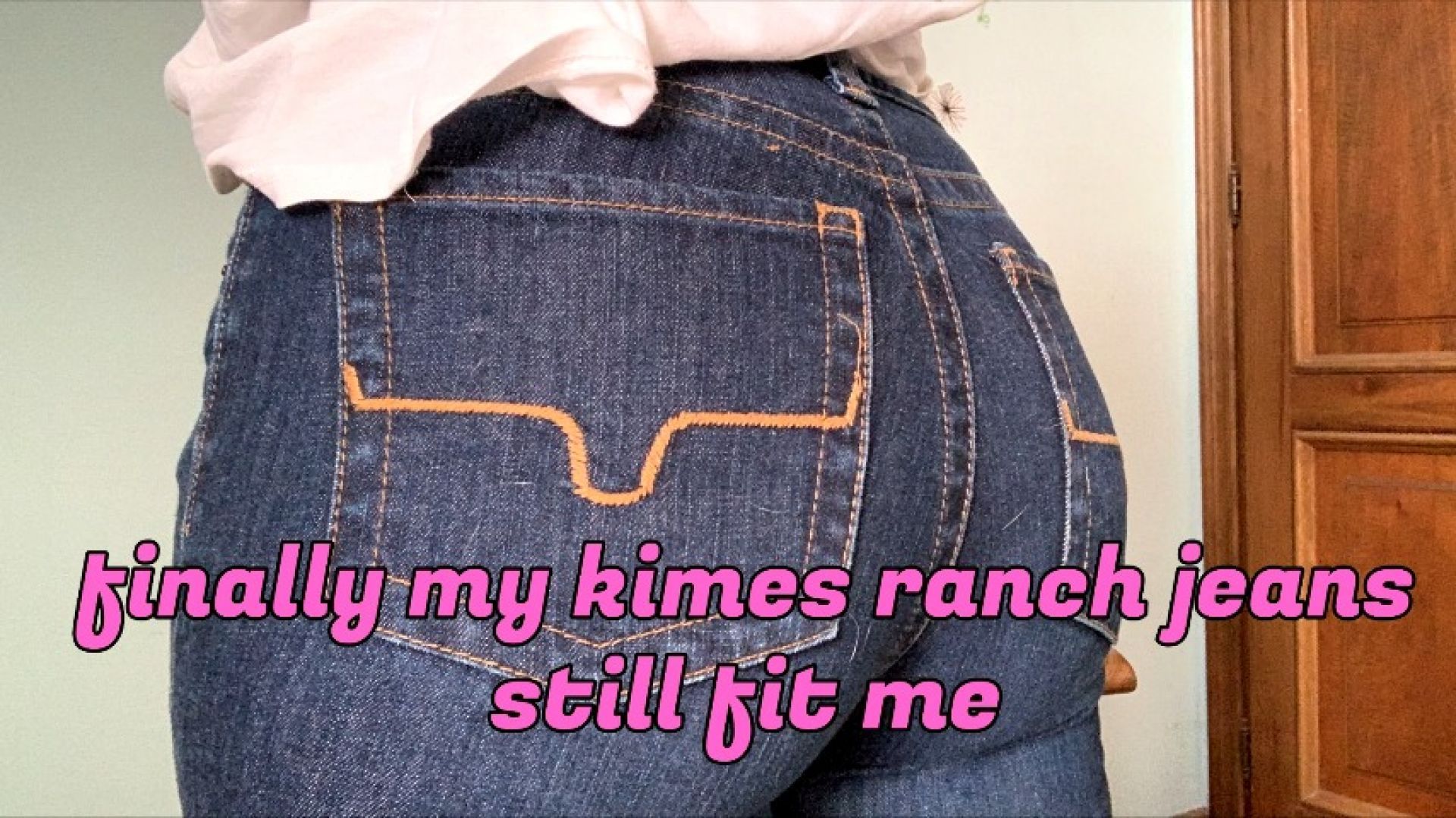 finally my kimes ranch jeans fit me perfectly