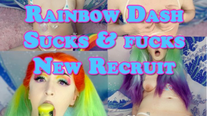 Rainbow Dash Sucks and Fucks New Recruit