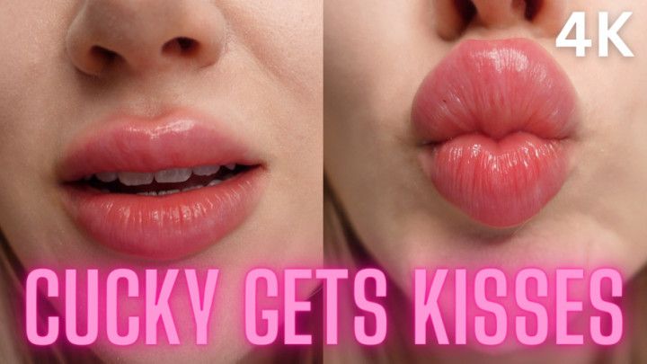 Cucky Gets Kisses 4K