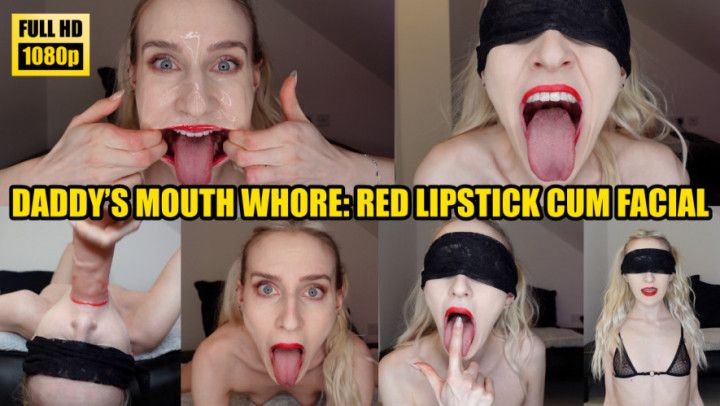 Daddy’s Mouth Whore Lipstick Cum Facial