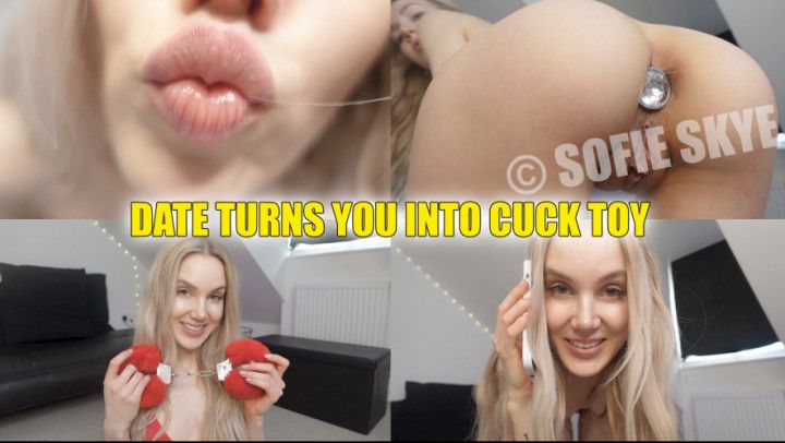 Date turns you into CUCK TOY