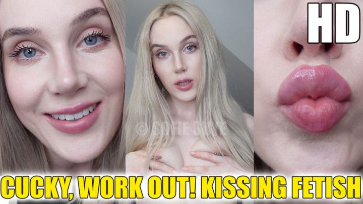 Cucky, Work Out! KISSING FETISH HD